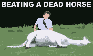 Name:  beating-a-dead-horse.gif
Views: 15
Size:  17.6 KB