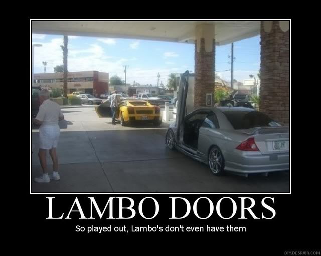 Name:  Lambo-Doors-So-Played-Out.jpg
Views: 18
Size:  40.2 KB